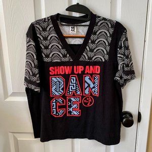 Show up and dance Zumba Top